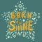 Born to shine lettering.