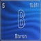 Boron chemical element, Sign with atomic number and atomic weight