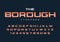 The Borough trendy retro display font design, alphabet, typeface