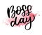 boss day vintage lettering background vector calligraphy