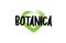 botanica text word with green love heart shape icon