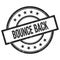 BOUNCE BACK text written on black vintage round stamp