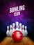 Bowling club poster with ball and bowling pins.