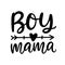 Boy mama. T shirt design, Mom fashion, Funny Hand Lettering Quote