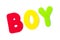 BOY spelt out with coloured letters