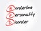 BPD - Borderline Personality Disorder acronym, medical concept