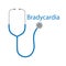 Bradycardia word and stethoscope icon