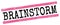 BRAINSTORM text on pink-black grungy lines stamp sign