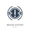 brake system warning icon in trendy design style. brake system warning icon isolated on white background. brake system warning