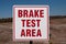 Brake Test Area Sign