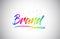 Brand Creative Vetor Word Text with Handwritten Rainbow Vibrant Colors and Confetti