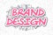 Brand Design - Doodle Magenta Word. Business Concept.