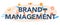 Brand management typographic header. Marketing specialist create