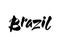 Brasil hand lettering. Brazil in portuguese. Name of country. Hand drawn lettering background. Ink illustration. Modern brush