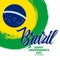 Brazil Happy Independence Day celebrate card with brazilian national flag brush stroke background and hand lettering.