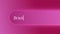 Brazil in Magenta Moving Search Bar