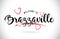 Brazzaville Welcome To Word Text with Handwritten Font and Red L