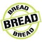 BREAD text on green-black round stamp sign