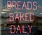 Breads Baked Daily Sign