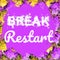 Break Restart lettering inspirational words