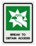 Break To Obtain Access Symbol Sign, Vector Illustration, Isolate On White Background Label Icon. EPS10