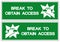 Break To Obtain Access Symbol Sign, Vector Illustration, Isolate On White Background Label Icon. EPS10