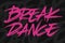 Breakdance vector lettering