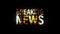 BREAKING NEWS gold shine light text word with glitch text effect animation loop. 4K 3D seamless looping Breaking News effect.