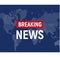 Breaking news modern concept. World news template on world map backgorund. Vector illustration.