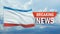Breaking news. World news with backgorund waving national flag of Crimea. 3D illustration.