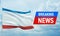 Breaking news. World news with backgorund waving national flag of Crimea. 3D illustration.