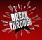 Breakthrough Break Through Word Glass Breaking