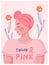 Breast cancer awareness month concept. Hand drawn Woman wearing turbans and wear pink clothes with text space think pink