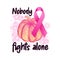 Breast cancer awareness month concept with pumpkin, pink ribbon and text Nobody fights alone