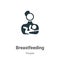 Breastfeeding vector icon on white background. Flat vector breastfeeding icon symbol sign from modern people collection for mobile