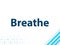 Breathe Modern Flat Design Blue Abstract Background