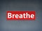 Breathe Red Banner Abstract Background