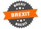 brexit sign. brexit circular band label. brexit sticker