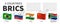 BRICS . Association of 5 countries and flags  and map . Waving flag design . Vector