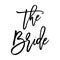 The Bride handwriting on the white background. Isolated illustration