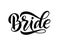 Bride team word calligraphy fun design. Lettering text vector illustration for bachelorette party