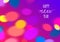 Bright Colorful Background with Bokeh Lights. Abstract Texture for Parties, Celebrations, Invitations and Carnivals.