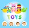 Bright Colorful Playthings, Kids and Toys Vector