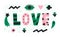 Bright graphic green and pink Love lettering with simple paper cut shapes,heart,eye and star.Trendy minimalistic word