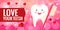 Bright red banner - love your teeth. healthy smiling tooth