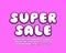 Bright sign Super Sale with cartoon text on pink