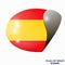 Bright sticker with flag of Spain. Happy Spain day button. Bright illustration with flag.
