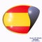 Bright sticker with flag of Spain. Happy Spain day button. Bright illustration with flag.