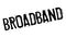 Broadband rubber stamp