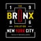 Bronx typography design tee for t shirt